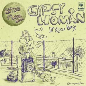 GYPSY WOMAN 2022 Original Mix / GYPSY WOMAN DJ Koco Remix